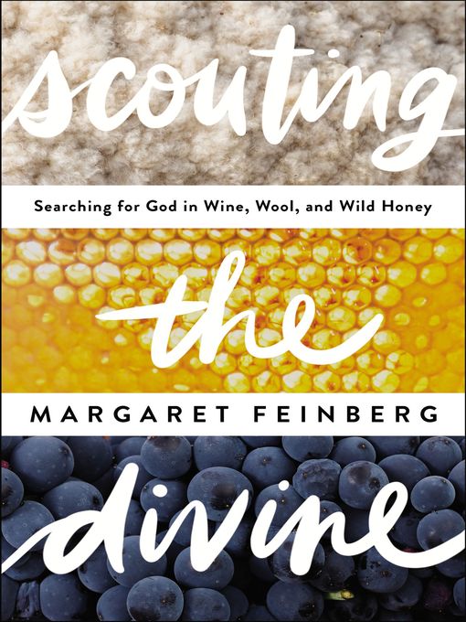 Title details for Scouting the Divine by Margaret Feinberg - Available